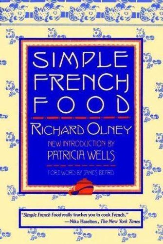Richard Olney Simple French Food 