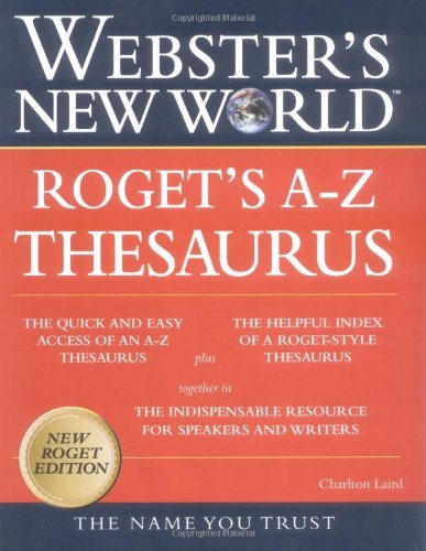 Charlton Laird Webster's New World Rogets A Z Thesaurus 0004 Edition; 