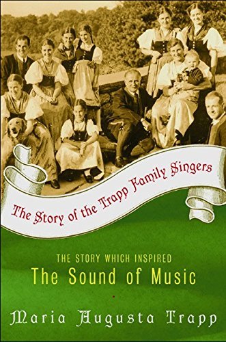 Maria A. Trapp The Story Of The Trapp Family Singers 