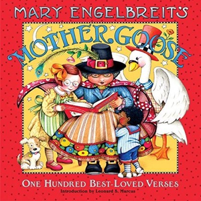 Mary Engelbreit/Mary Engelbreit's Mother Goose@ One Hundred Best-Loved Verses