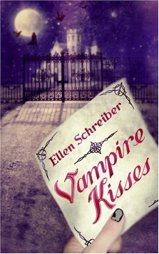 Ellen Schreiber/Vampire Kisses