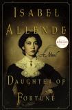 MARGARET SAYERS PEDEN ISABEL ALLENDE/DAUGHTER OF FORTUNE: A NOVEL
