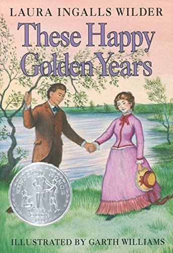 Laura Ingalls Wilder/These Happy Golden Years