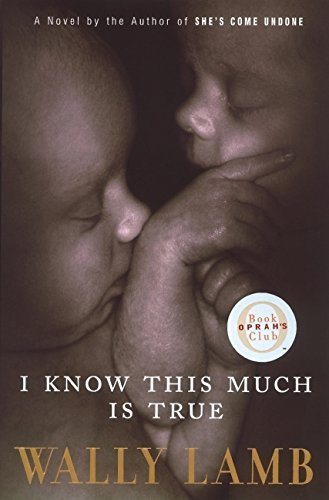Wally Lamb/I Know This Much Is True