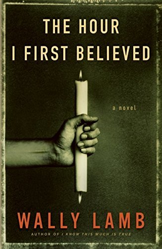 Wally Lamb/The Hour I First Believed