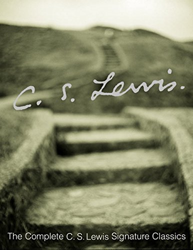 C. S. Lewis The Complete C.S. Lewis Signature Classics Revised 
