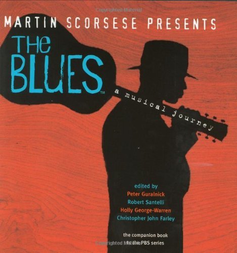 Peter Guralnick/Martin Scorsese Presents The Blues@Musical Journey@Martin Scorsese Presents The Blues