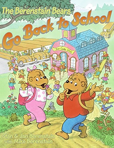 Berenstain,Stan/ Berenstain,Jan/ Berenstain,Mik/The Berenstain Bears Go Back to School@1 Reprint