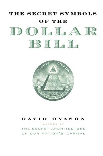 David Ovason/The Secret Symbols Of The Dollar Bill@Reprint