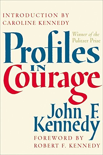 John F. Kennedy Profiles In Courage 