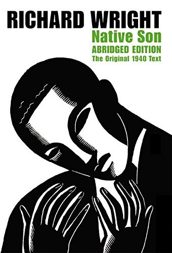 Richard Wright/Native Son@ABRIDGED