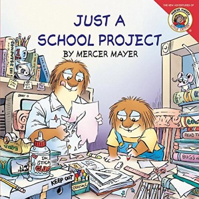 Mercer Mayer/Little Critter@ Just a School Project [With Stickers]