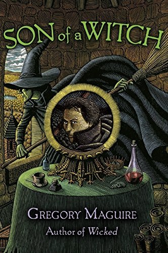 Gregory Maguire/Son of a Witch