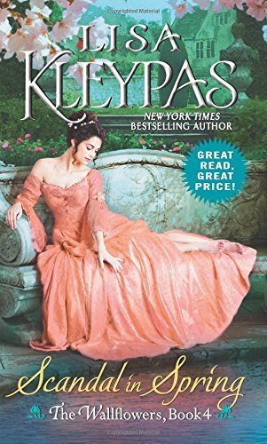 Lisa Kleypas/Scandal in Spring@ The Wallflowers, Book 4