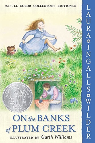 Laura Ingalls Wilder/On the Banks of Plum Creek