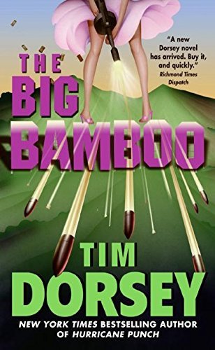 Tim Dorsey/The Big Bamboo