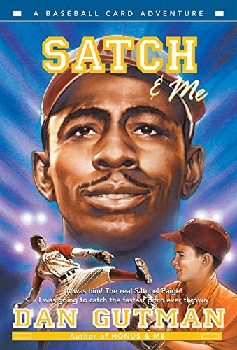 Dan Gutman/Satch & Me