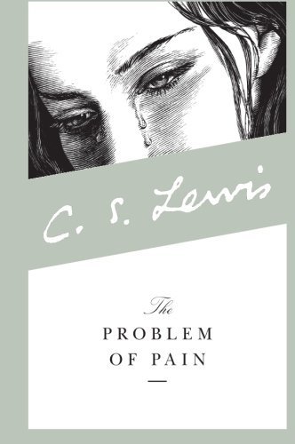 C. S. Lewis/The Problem of Pain@Revised