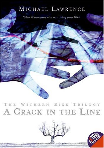 Michael Lawrence/A Crack In The Line