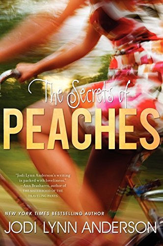 Jodi Lynn Anderson/The Secrets of Peaches