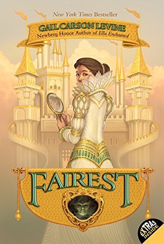 Gail Carson Levine/Fairest