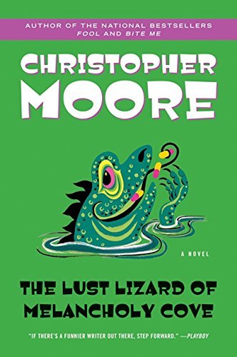 Christopher Moore/The Lust Lizard of Melancholy Cove@Reprint