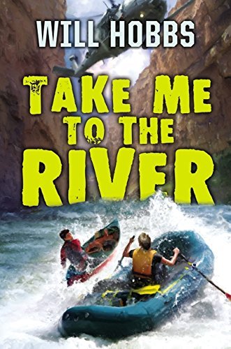 Will Hobbs/Take Me to the River