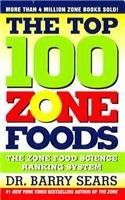 Barry Sears The Top 100 Zone Foods The Zone Food Science Ranking System 