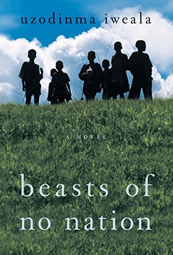 Uzodinma Iweala/Beasts Of No Nation