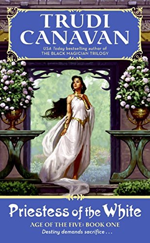 Trudi Canavan/Priestess of the White@Age of the Five Trilogy Book 1