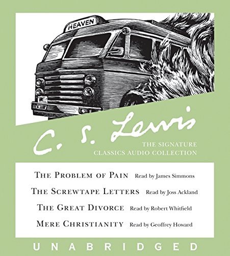 C. S. Lewis The C. S. Lewis Signature Classics Audio Collectio Screwtape Letters Great Divorce Problem Of Pain Abridged 