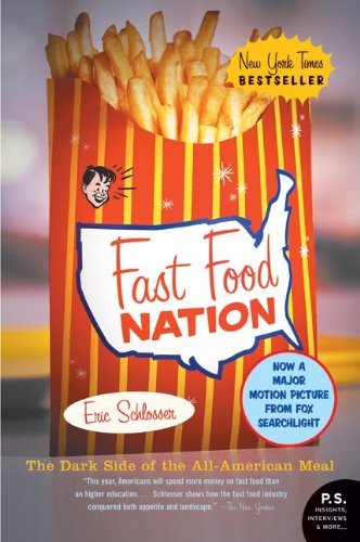 Eric Schlosser/Fast Food Nation@The Dark Side of the All-American Meal