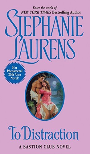 Stephanie Laurens/To Distraction@ A Bastion Club Novel