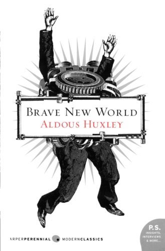 Aldous Huxley Brave New World 