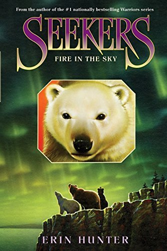 Erin Hunter/Seekers #5@Fire in the Sky