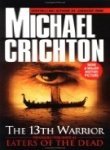 Michael Crichton Eaters Of The Dead The Manuscript Of Ibn Fadlan Relating His Experi 