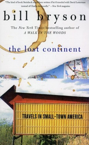 Bill Bryson/The Lost Continent@ Travels in Small Town America
