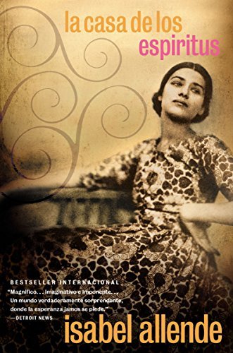 Isabel Allende La Casa De Los Espiritus = The House Of The Spirit 