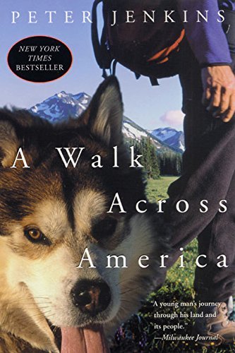 Peter Jenkins/A Walk Across America