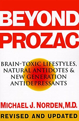 Michael J. Norden/Beyond Prozac@ Antidotes for Modern Times@0002 EDITION;Revised