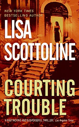 Lisa Scottoline/Courting Trouble