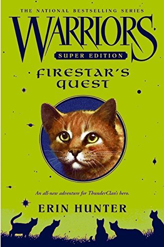 Erin Hunter/Warriors: Firestar's Quest@Super Edition