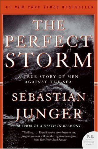 Sebastian Junger/Perfect Storm,The@A True Story Of Men Against The Sea