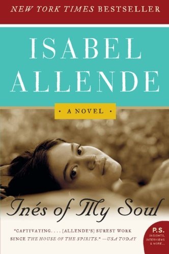 Isabel Allende/Ines of My Soul