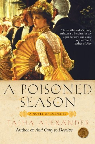 Tasha Alexander/A Poisoned Season