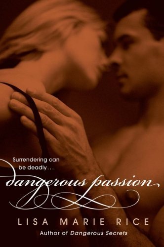 Lisa Marie Rice/Dangerous Passion