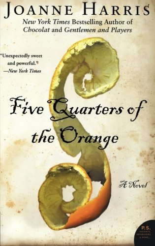 Joanne Harris/Five Quarters of the Orange