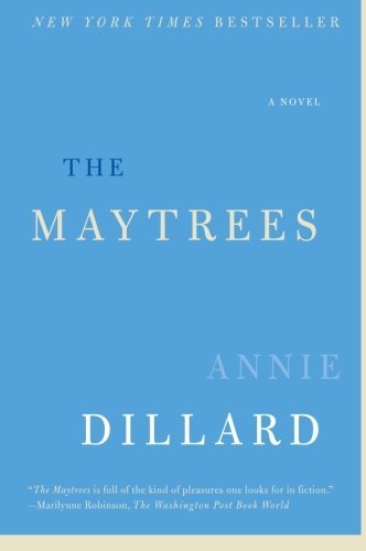 Annie Dillard/The Maytrees