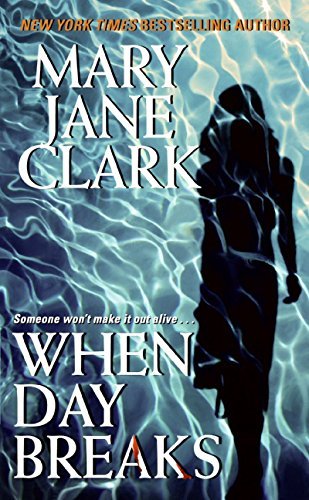 Mary Jane Clark/When Day Breaks