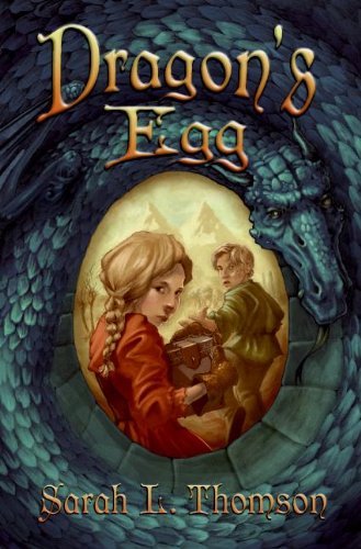 Sarah L. Thomson/Dragon's Egg